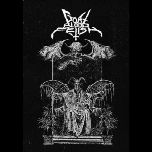 Goat Blood Fetish mit Annihilation of a Priest/Cover the Earth in&nbsp;Blood