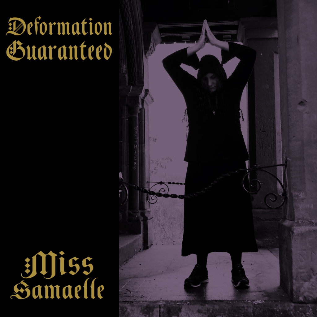 Deformation Guaranteed mit Miss Samaelle