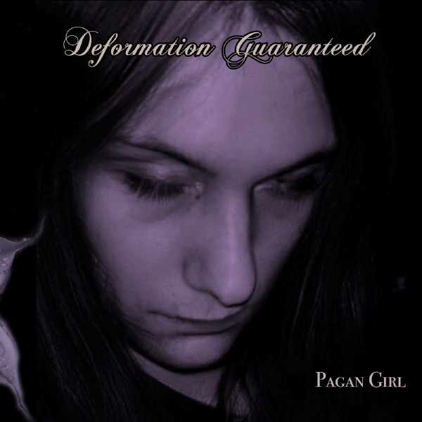 Deformation Guaranteed mit Pagan&nbsp;Girl
