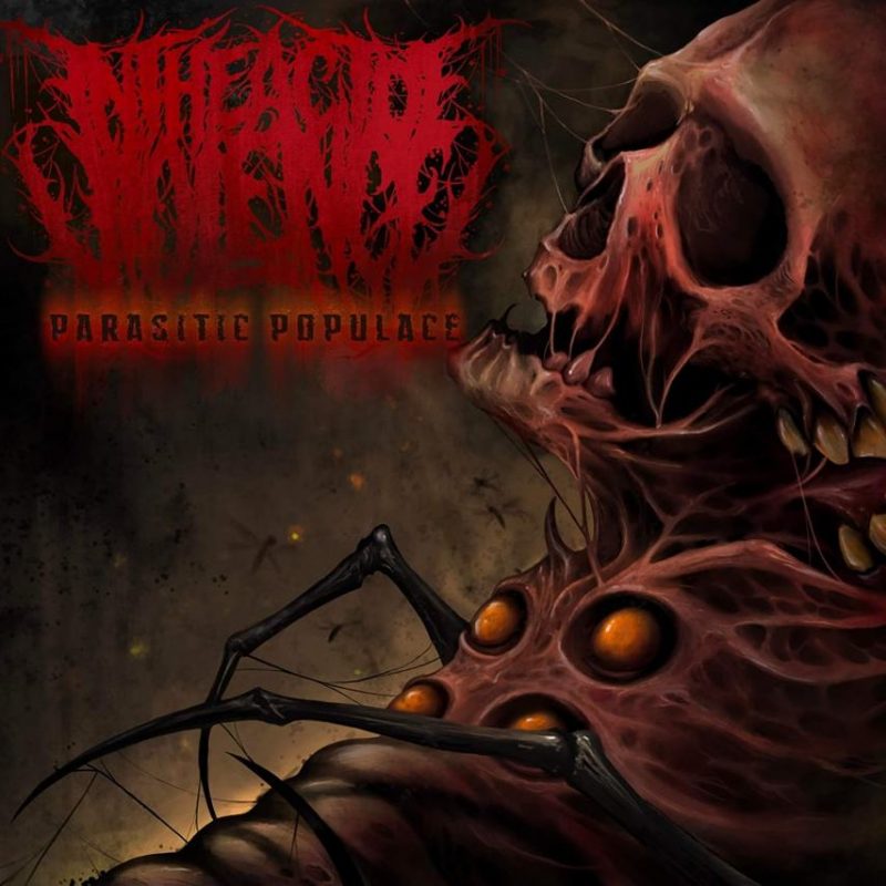 In the Act of Violence mit Parasitic&nbsp;Populace