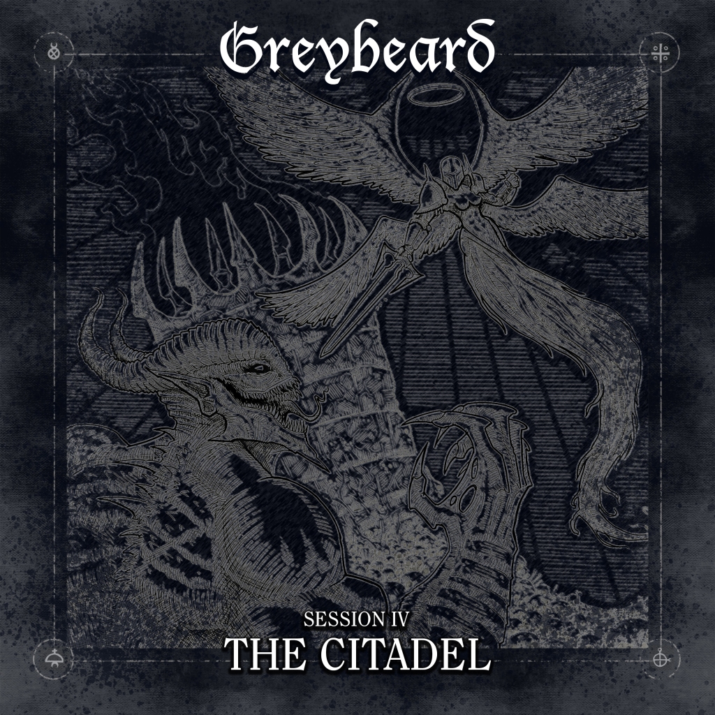 Greybeard mit Session 4 – The Citadel