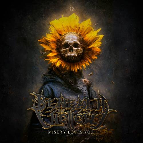 Beneath the Hollow mit Misery loves&nbsp;you