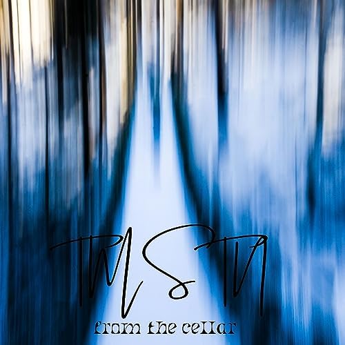 Too much said the Nature mit From the&nbsp;Cellar