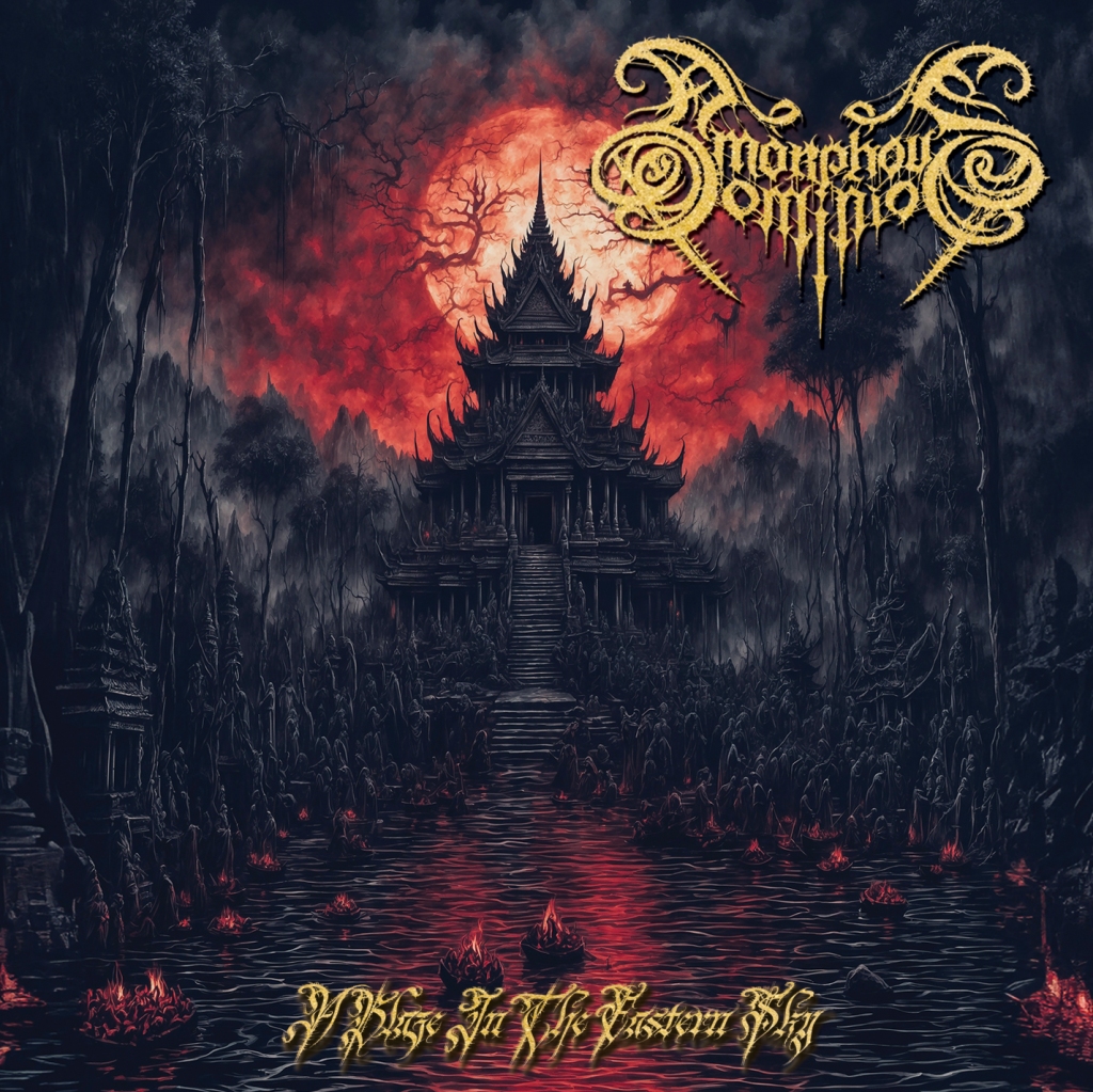 Amorphous Dominion mit A Blaze in the eastern Sky