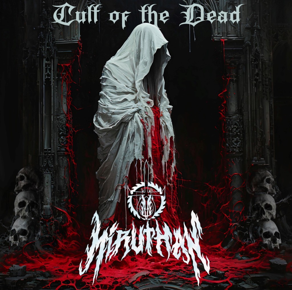 Miruthan mit Cult of the Dead