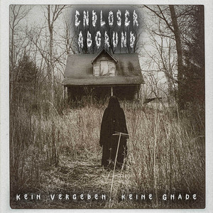 Endloser Abgrund mit Kein Vergeben, keine&nbsp;Gnade