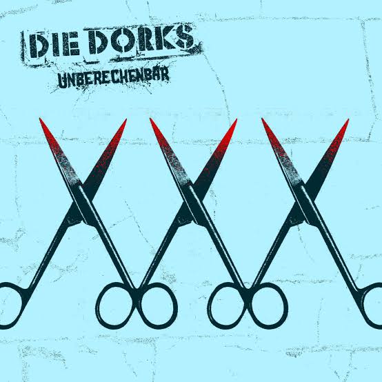 Die Dorks mit Unberechenbar